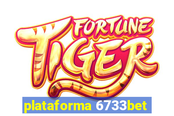 plataforma 6733bet